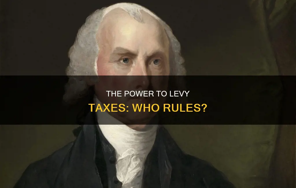 who has the constitutional authority to levy taxes