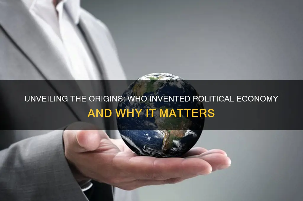 who invented political economy