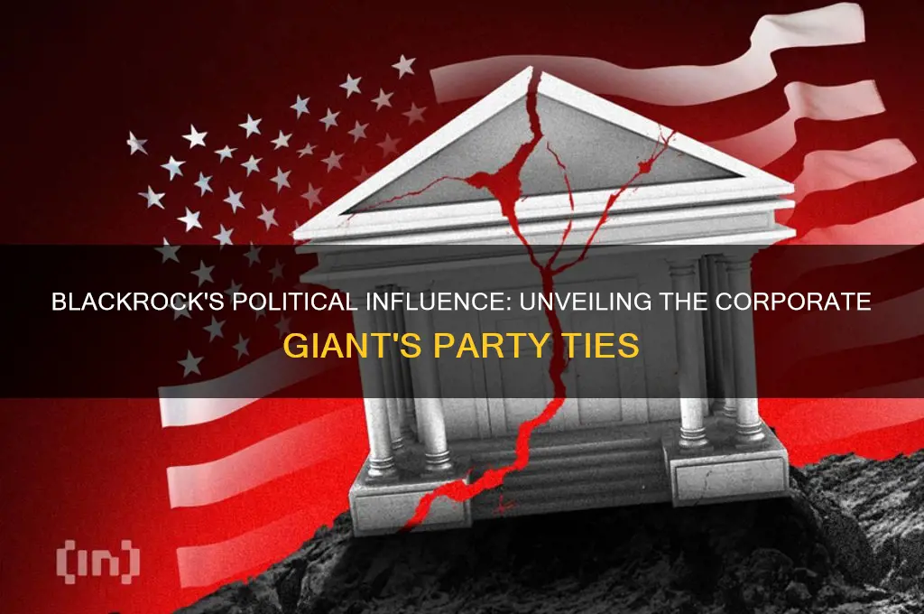 who is blackrock political party