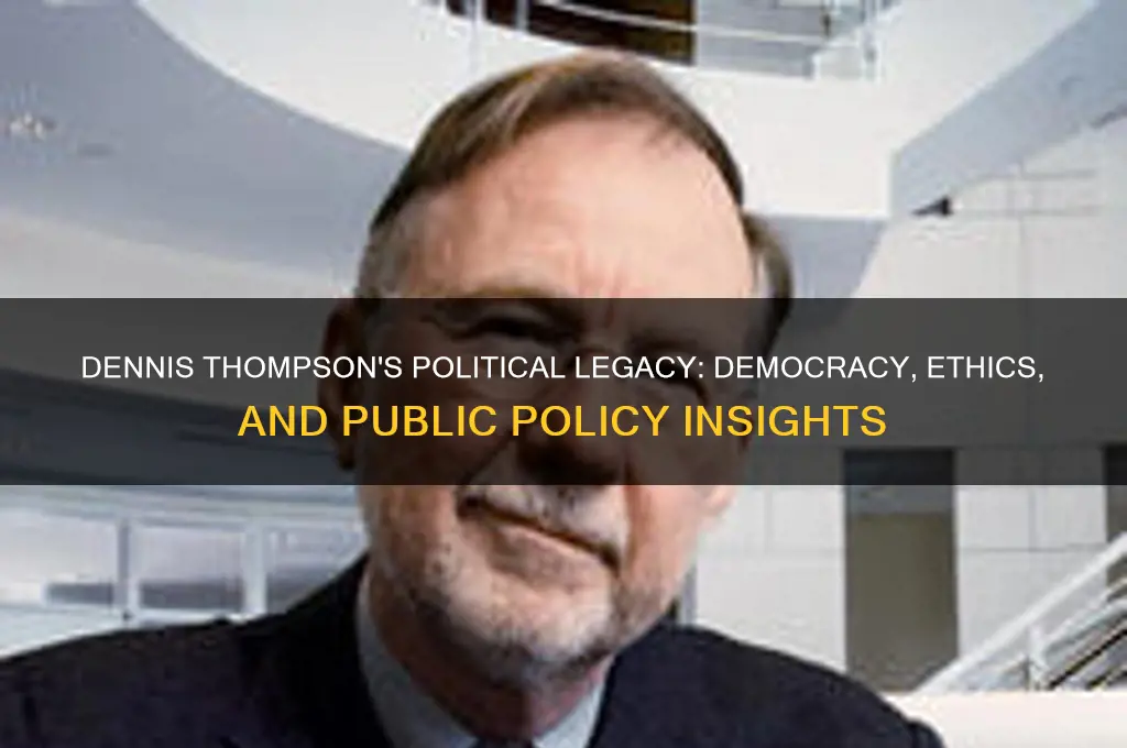who is dennis thompson politics