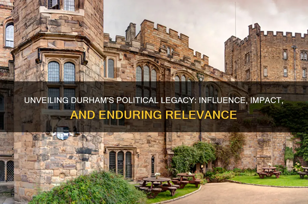 who is durham in politics