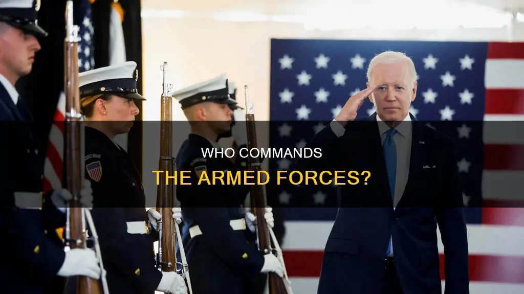 who is in charge of the armed forces