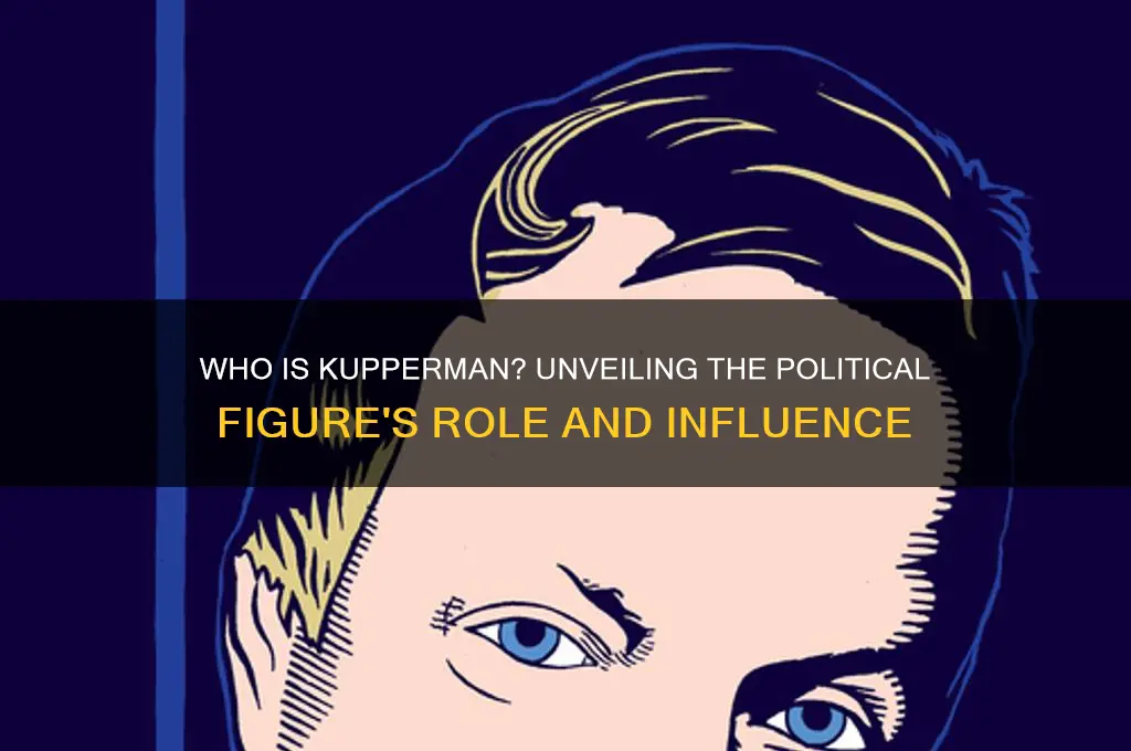 who is kupperman in politics