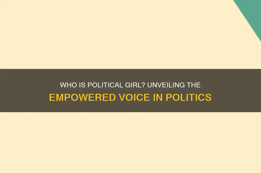 who is political girl
