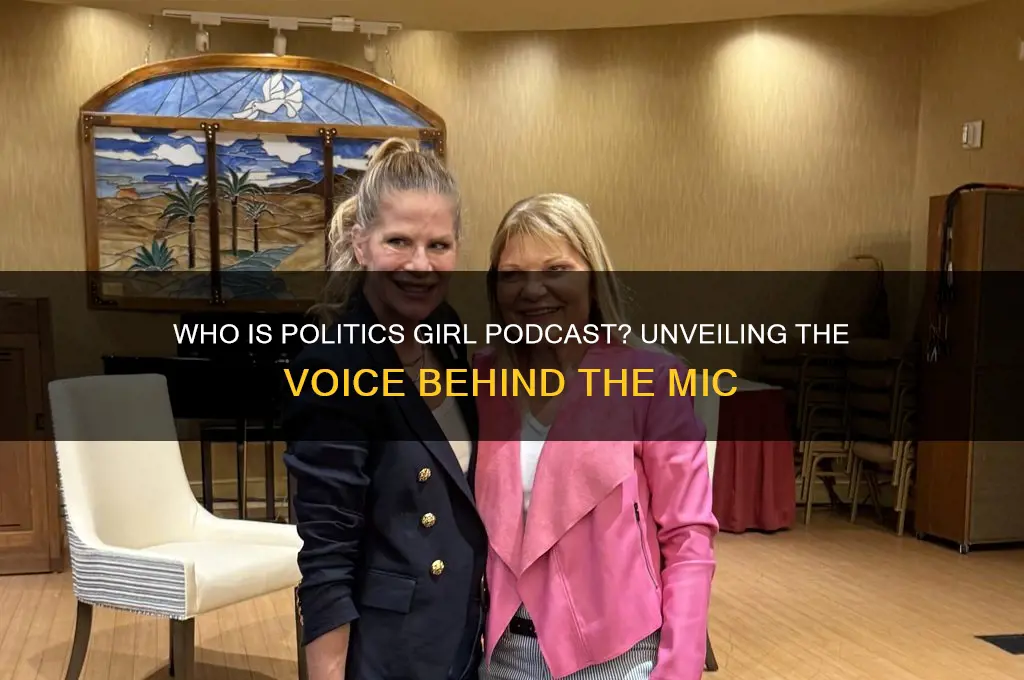 who is politics girl podcast