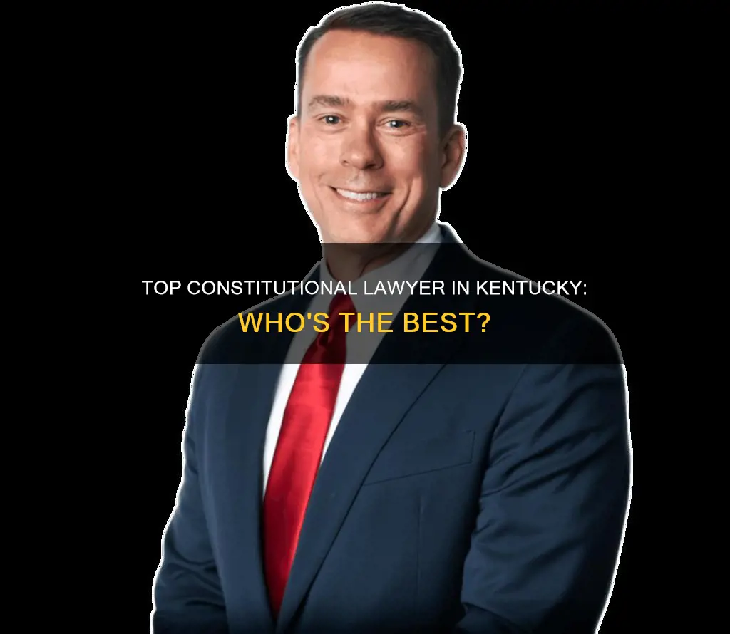 who is the best constitutional lawyer in kentucky