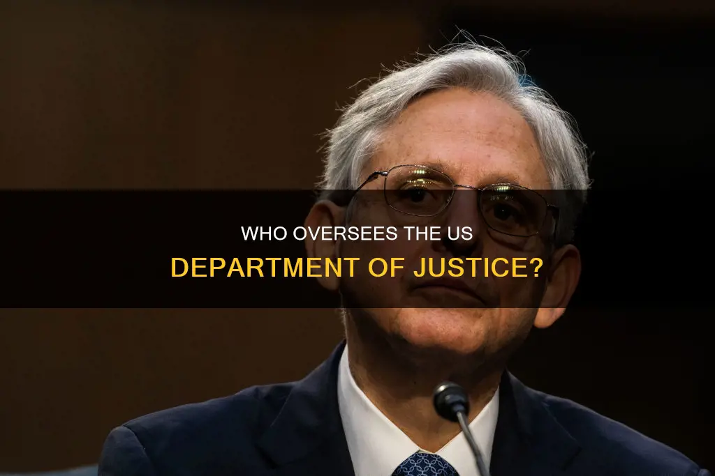 who is the head of the us department of justice
