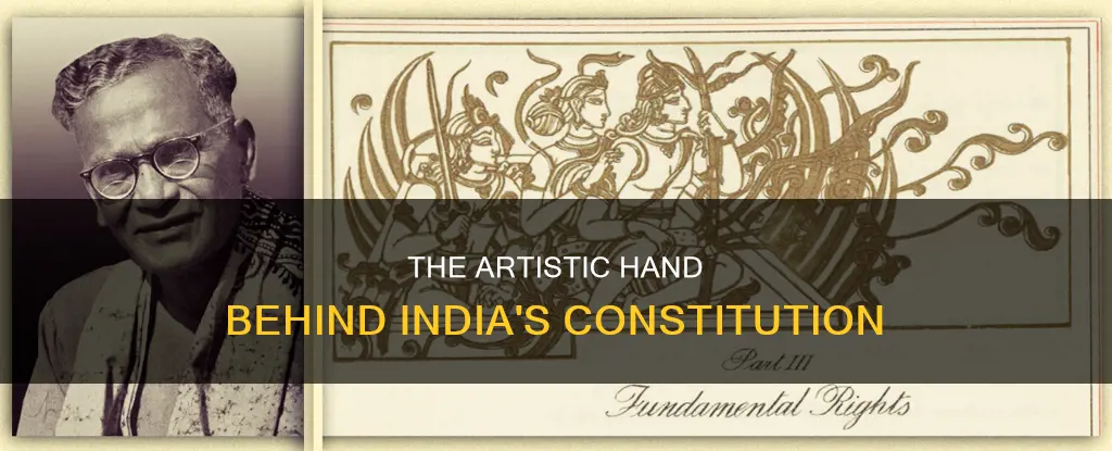 who is the painter of indian constitution