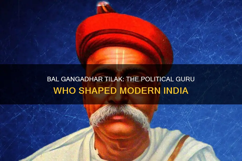 who is tilak political guru