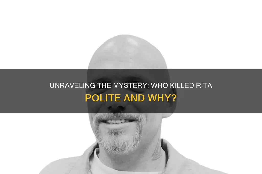 who killed rita polite