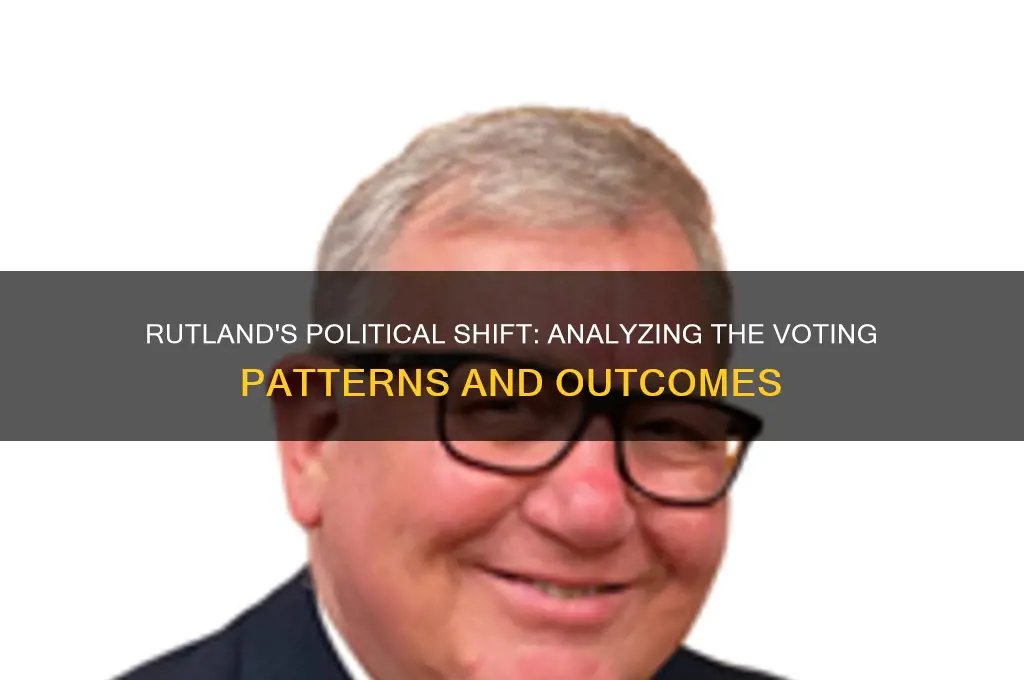 who lost rutland politica voting
