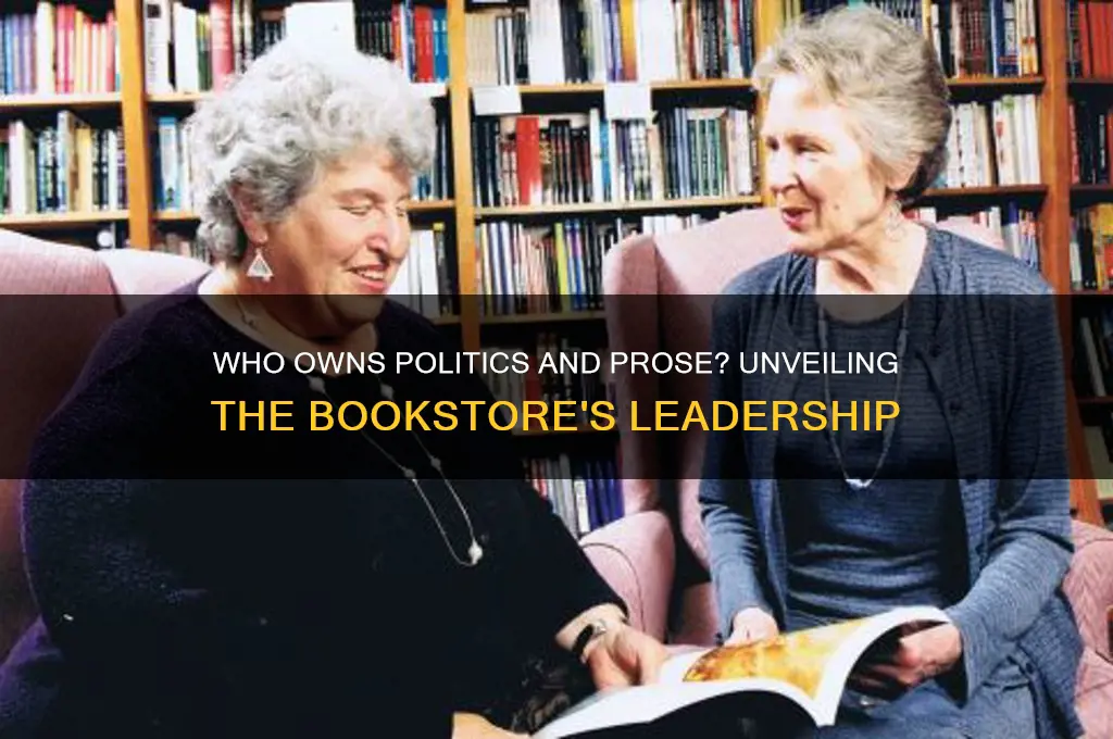 who owns politics and prose