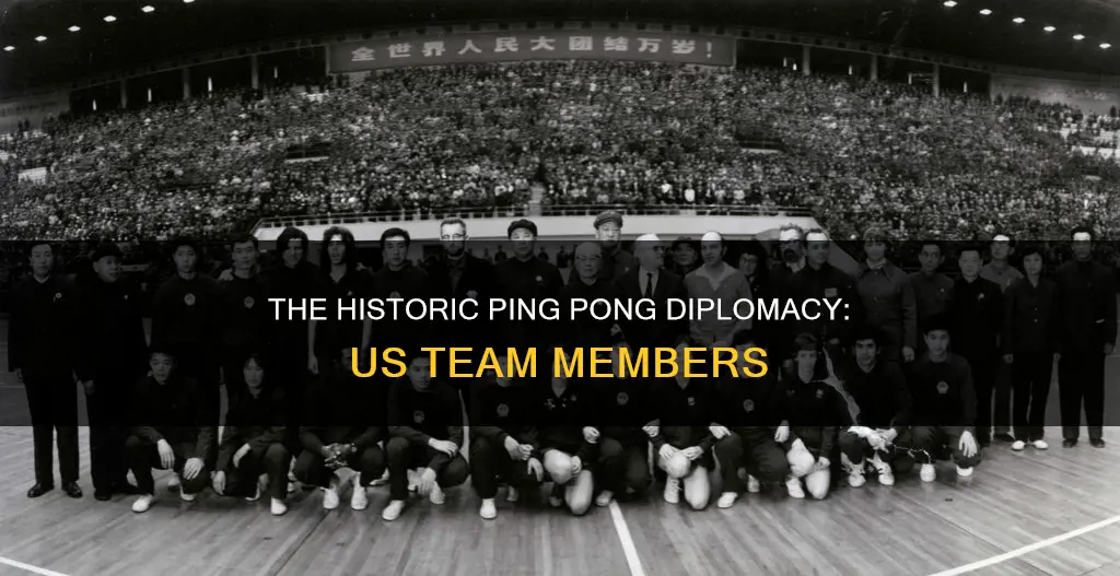who ping pong diplomacy u s team members