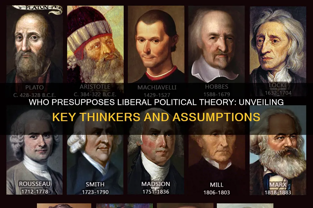 who presupposes liberal political theory