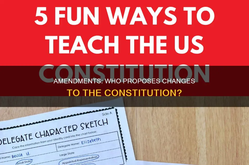 who proposes amendments