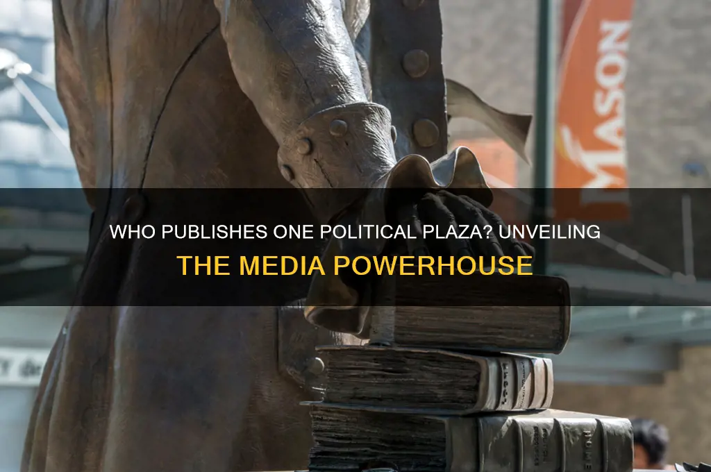 who publishes one political plaza