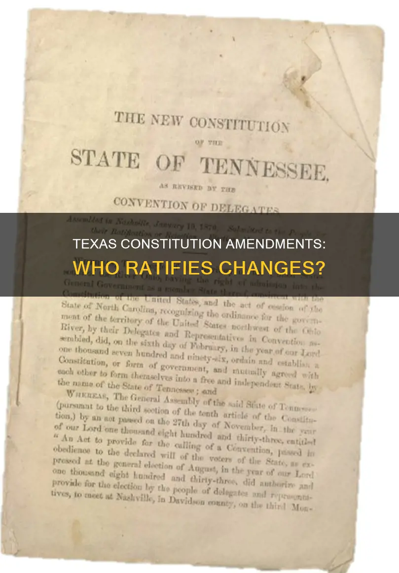 who ratifies amendments to the texas constitution