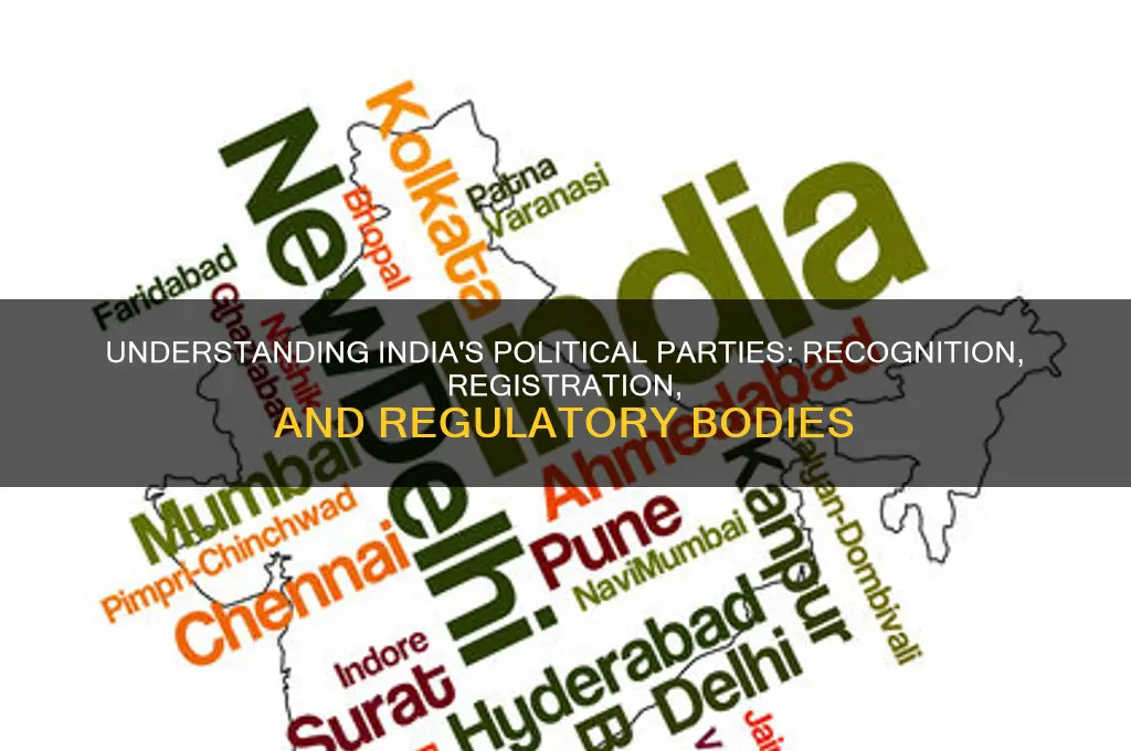 who recognises the political parties in india