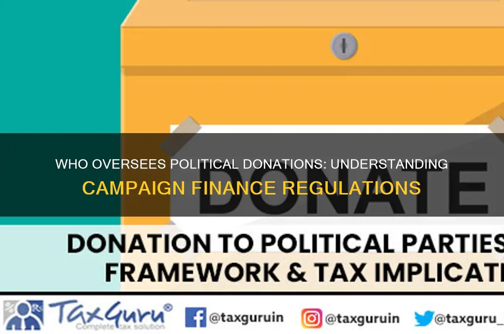 who regulates political donations