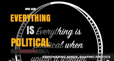 Everything is Political": Unraveling the Origins of a Powerful Statemen