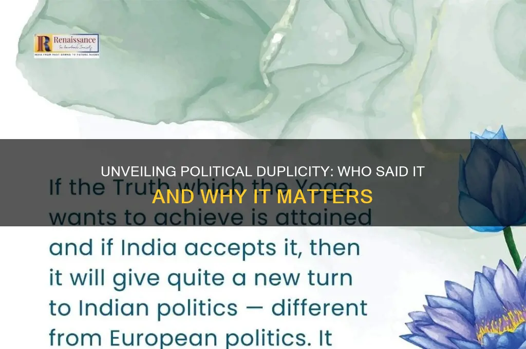 who said political duplicity