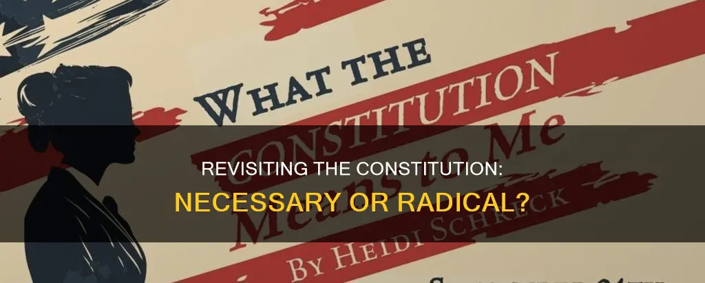 who said the constitution should be rewritten every