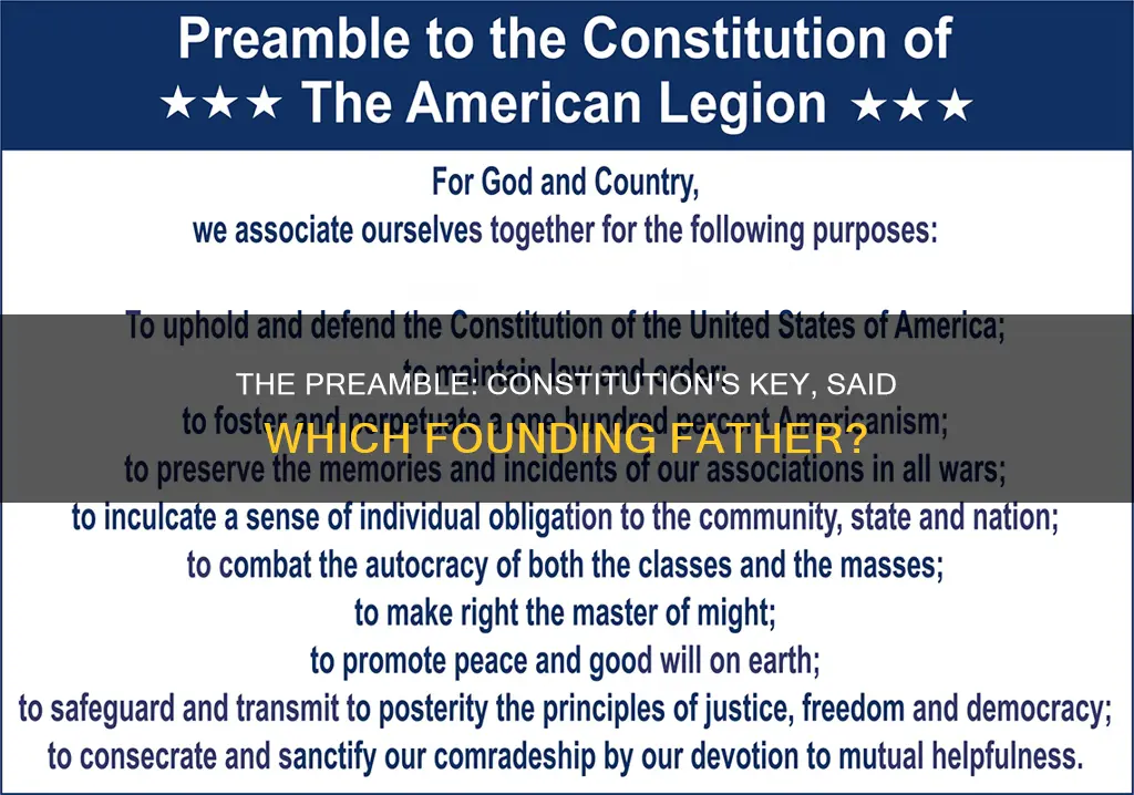 who said the preamble is the key of the constitution