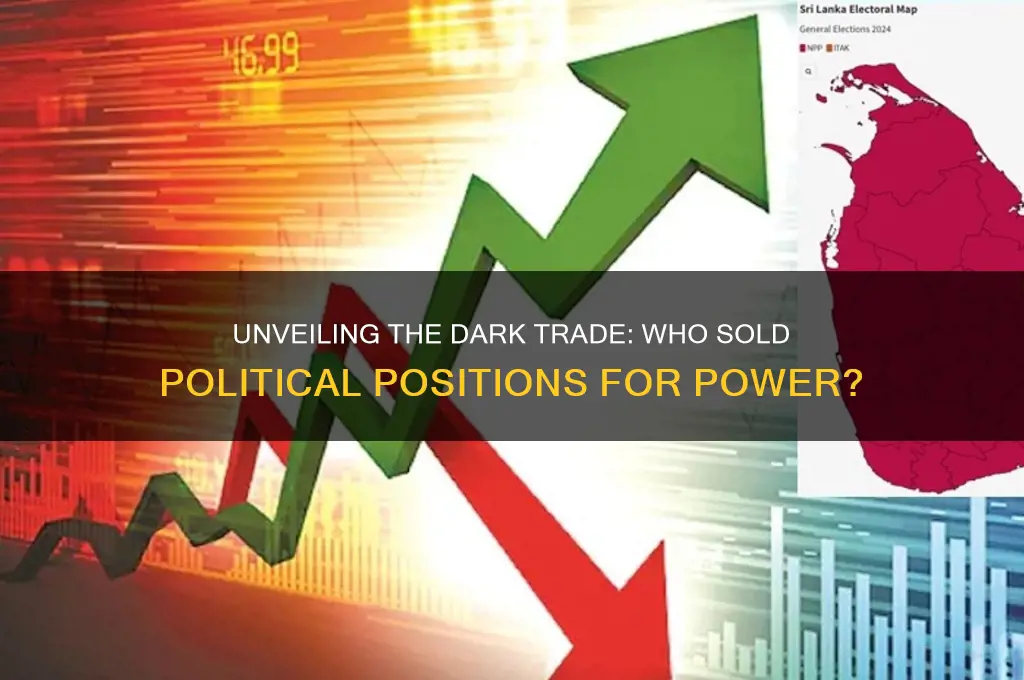 who sold political positions