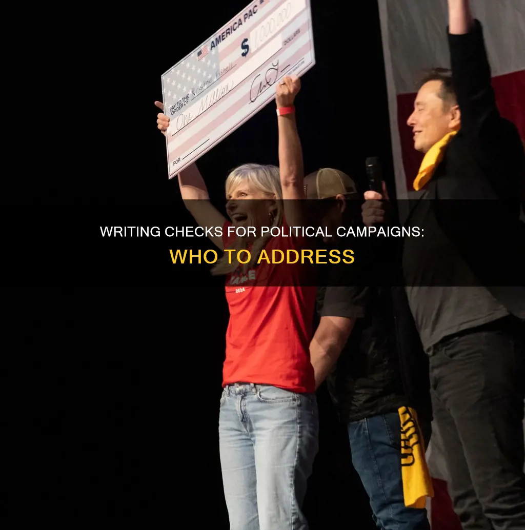 who to make out a check to for political campaigns