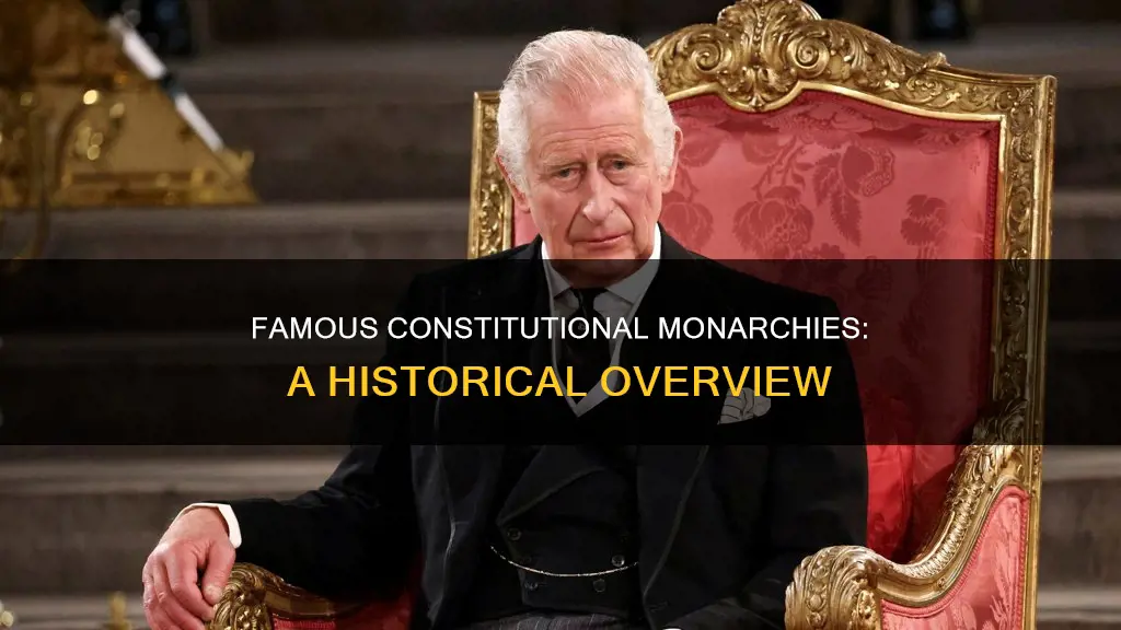 who was a famous constitutional monarchy