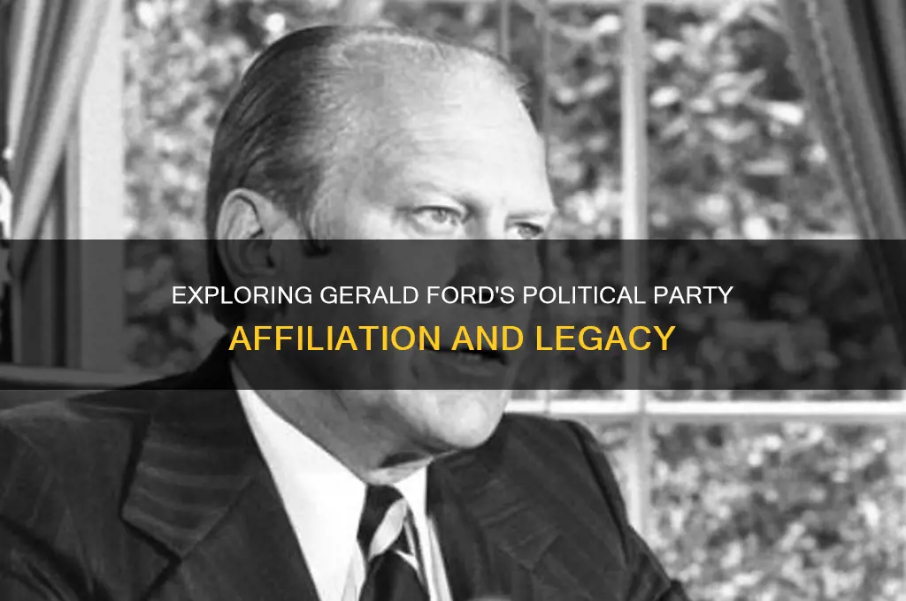 who was gerald ford political party