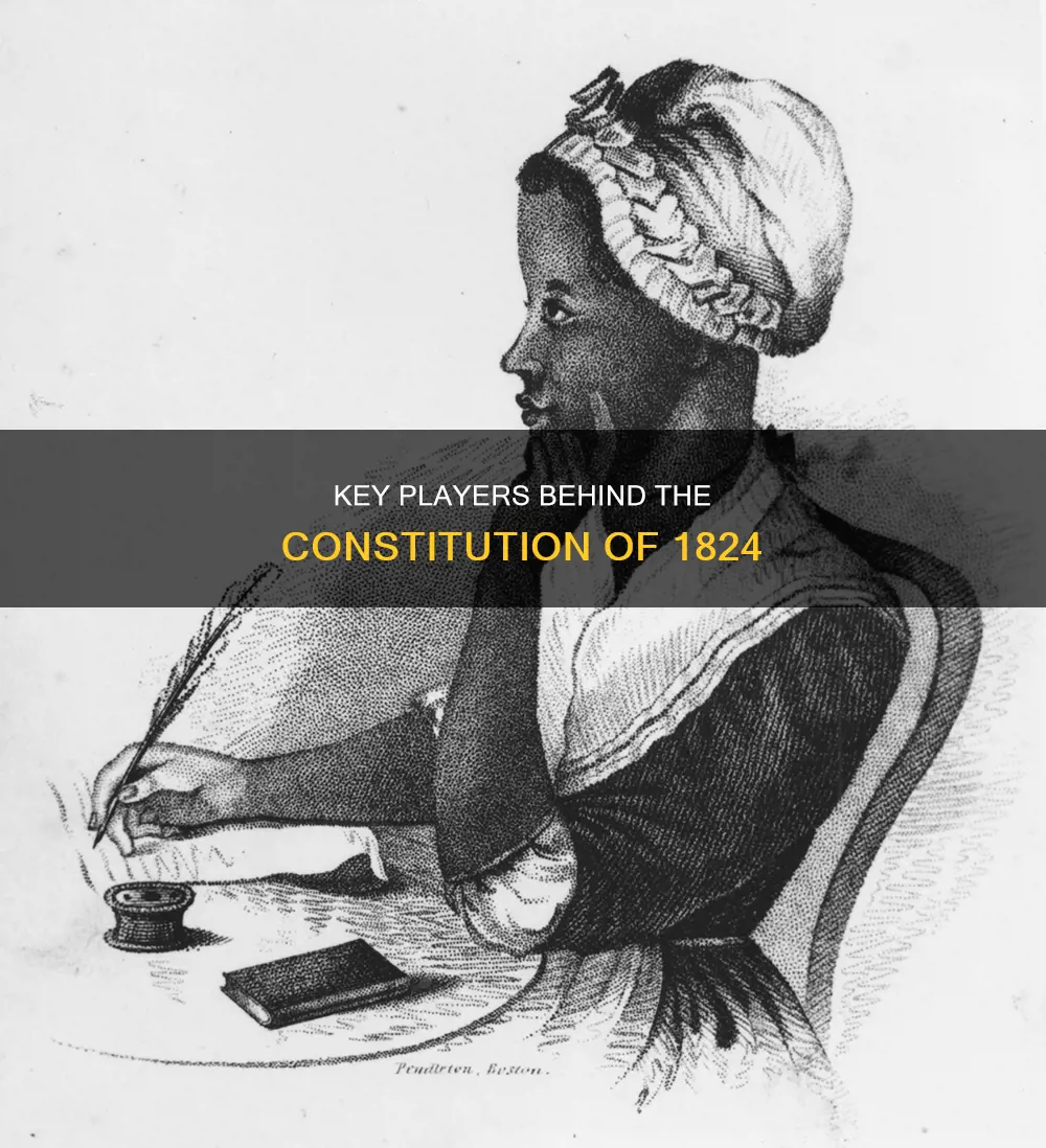 who was involved in the constitution of 1824