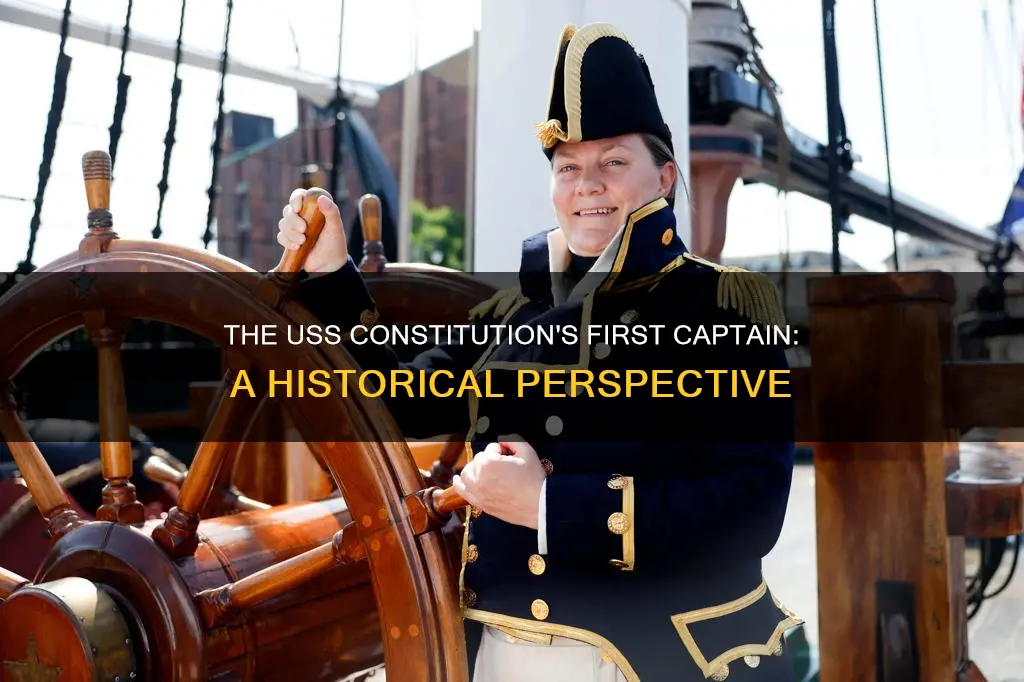 who was the first captain of the uss constitution