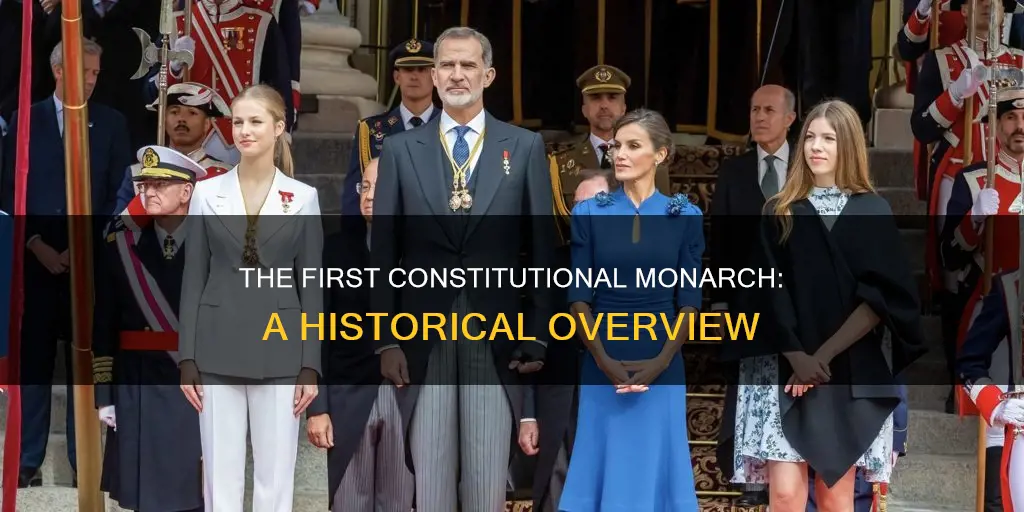 who was the first constitutional monarch