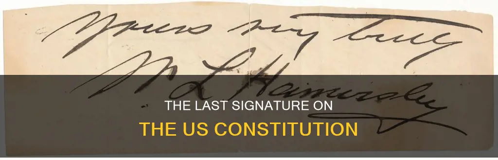 who was the last person the sign the constitution