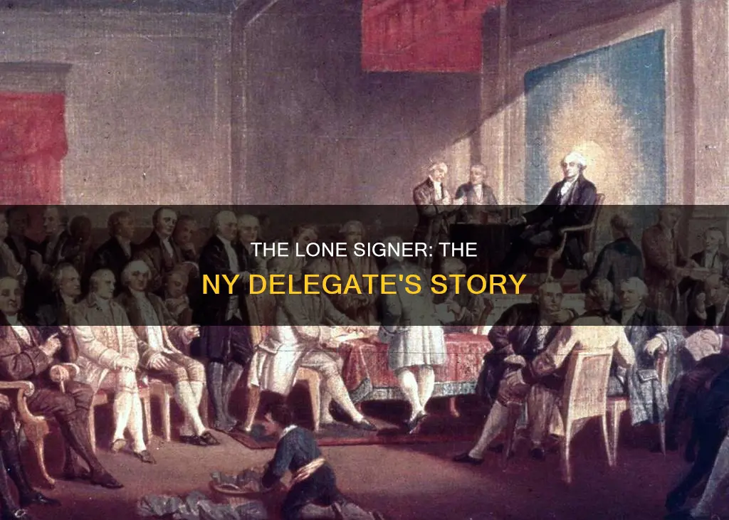 who was the only ny delegate to sign the constitution