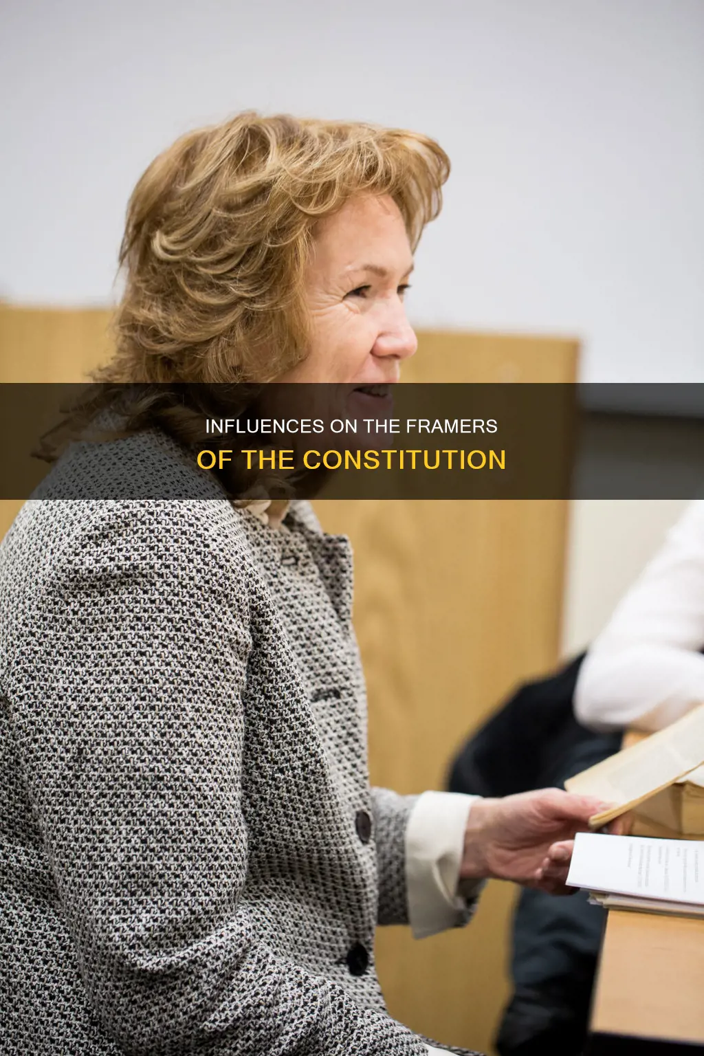 who were the framers of the constitution most influenced by