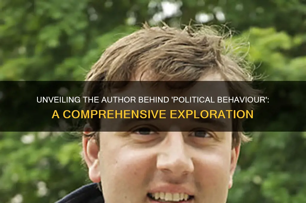 who wrote political behaviour