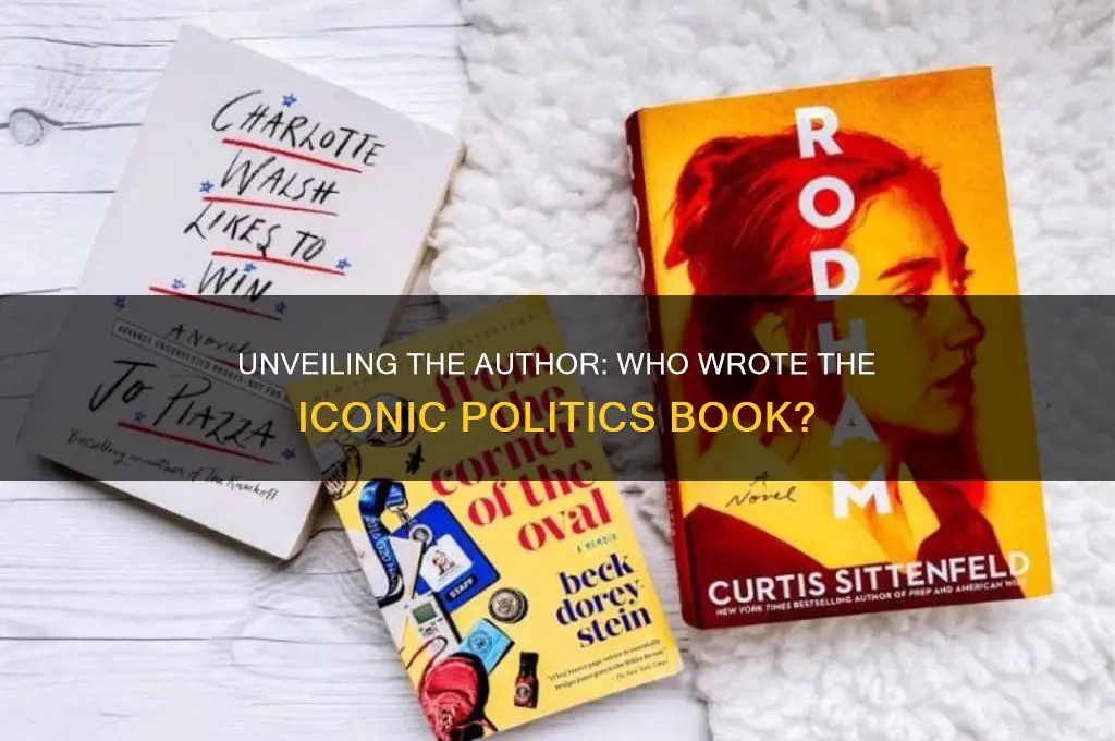 who wrote politics book