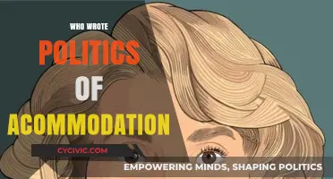 Unveiling the Author: Who Wrote 'Politics of Accommodation'?