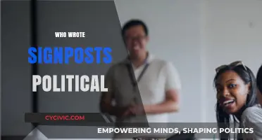 Unveiling the Author: Who Crafted 'Signposts Political'?