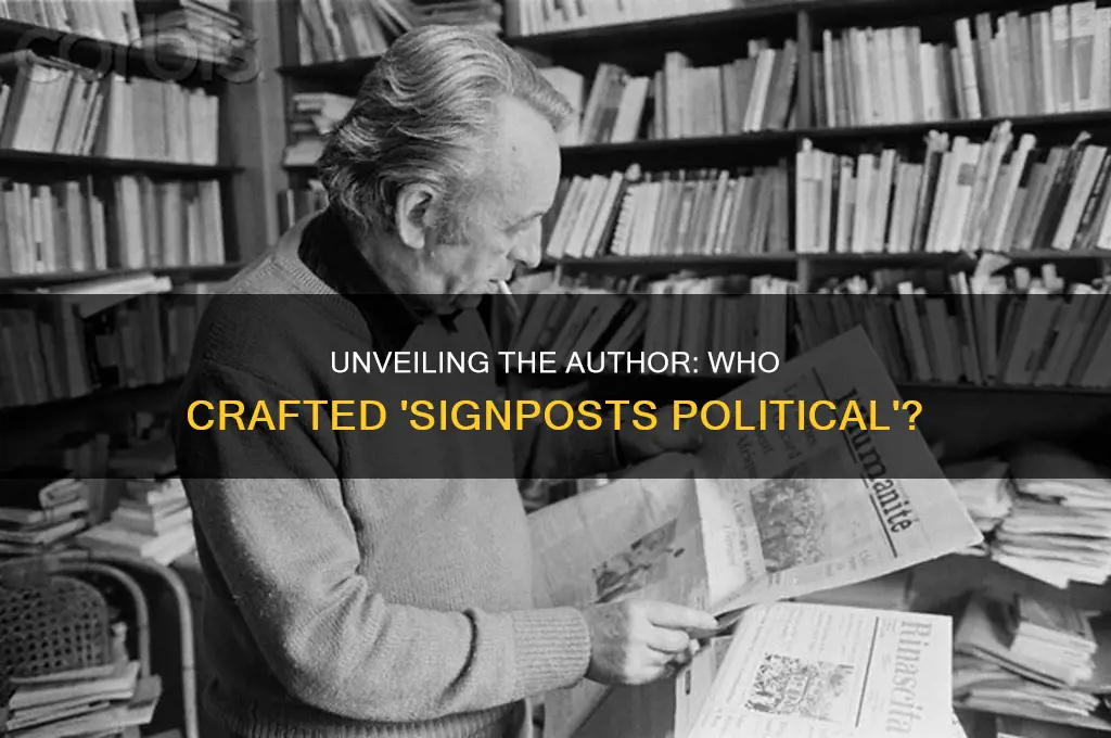 who wrote signposts political