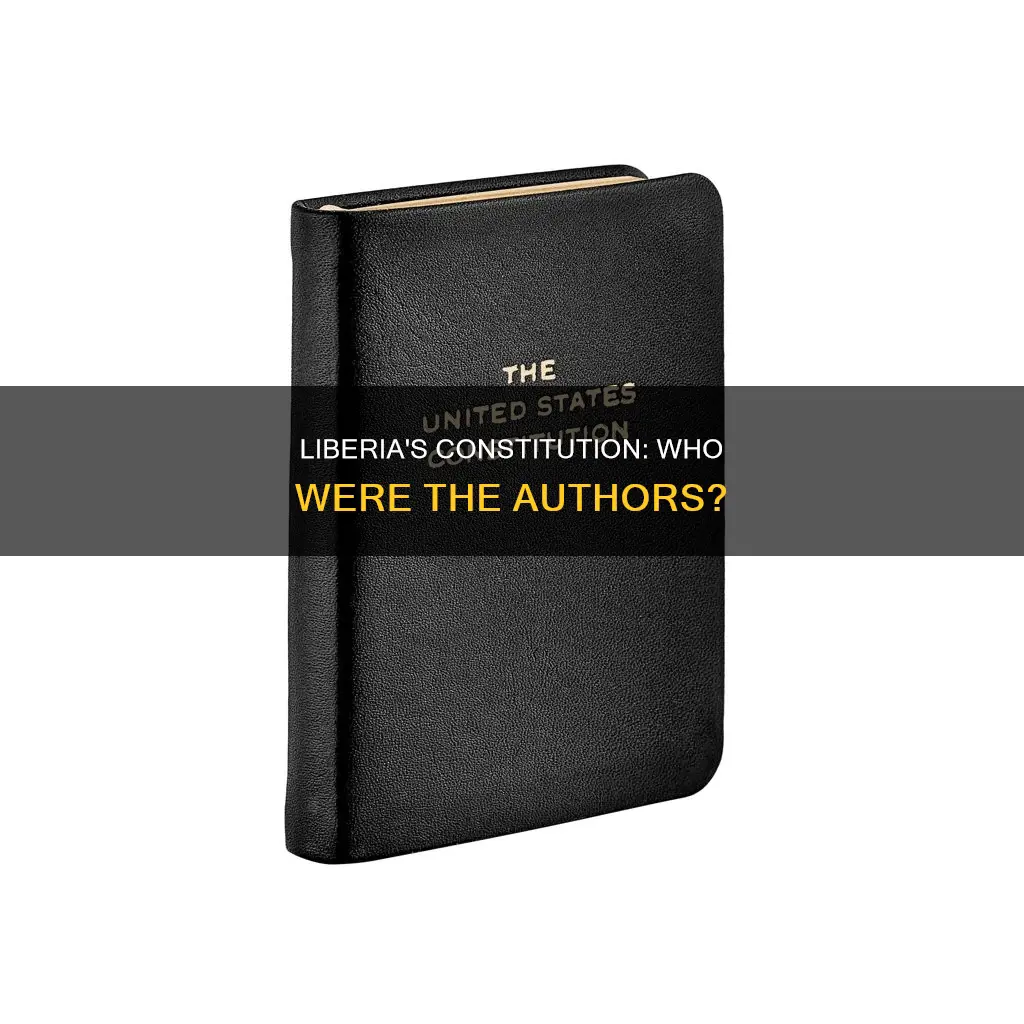 who wrote the constitution of the commonwealth of liberia