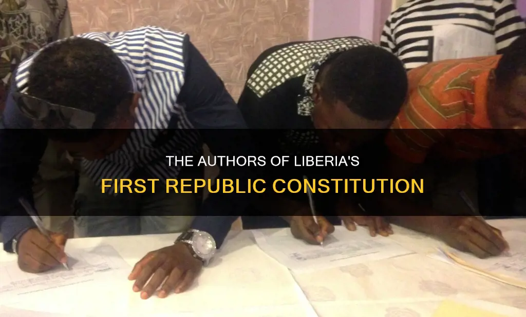 who wrote the constitution of the first republic of liberia