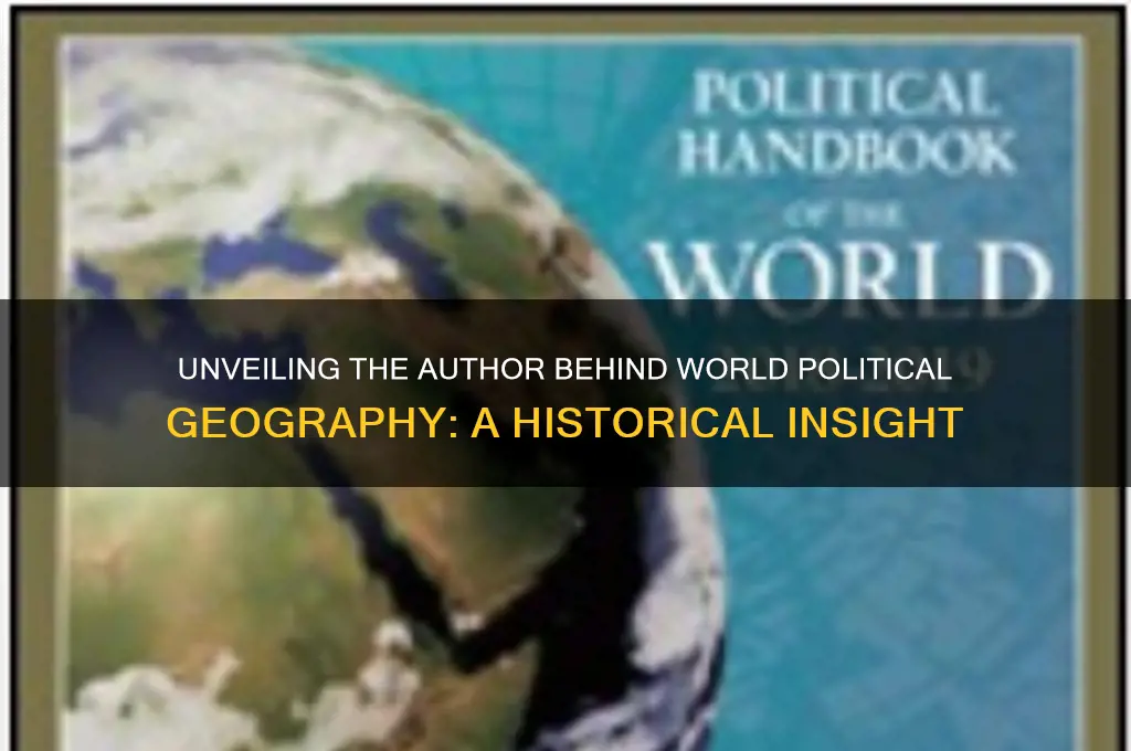 who wrote world political geography
