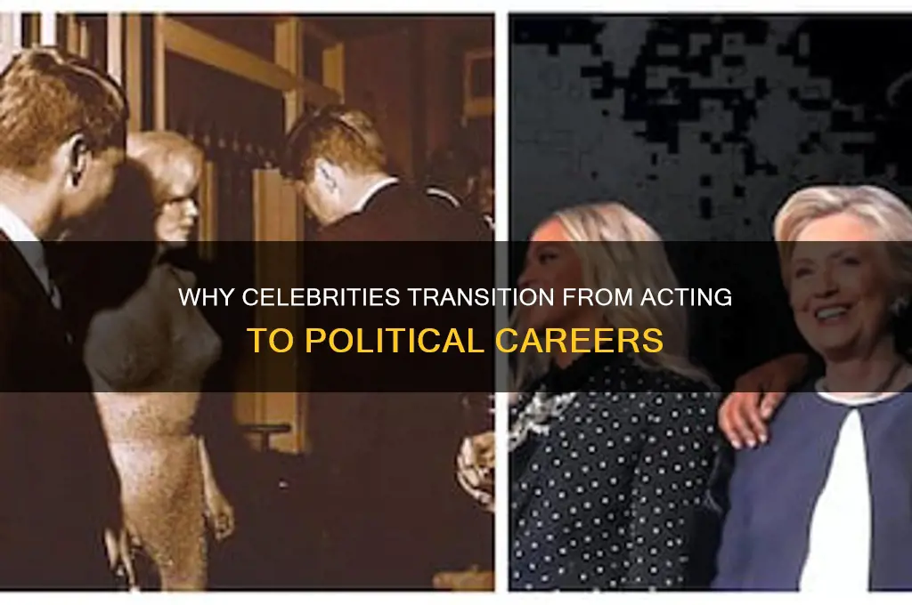 why are actors into politics