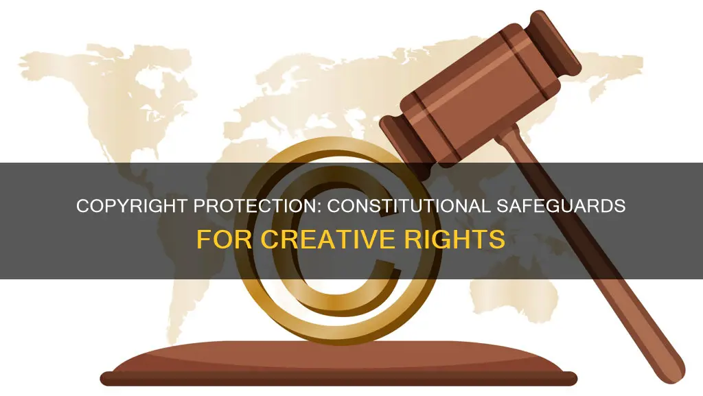 why are copyrights protected by the constitution