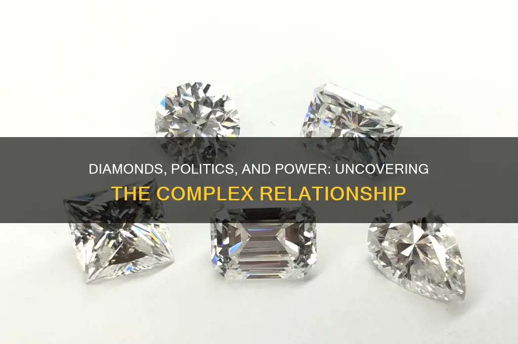 why are diamonds and politics