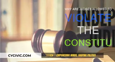 Judicial Overreach: Violating the Constitution