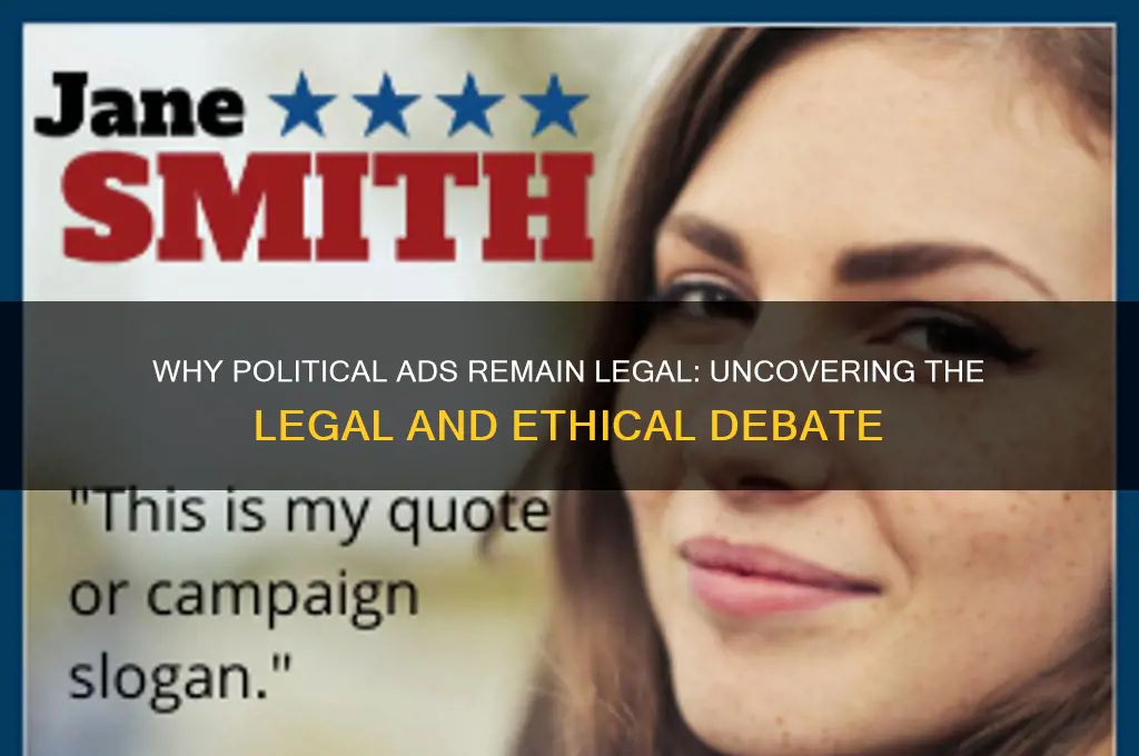 why are political ads legal